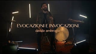 Davide Ambrogio - Evocazioni e Invocazioni (LIVE TRAILER 2021)