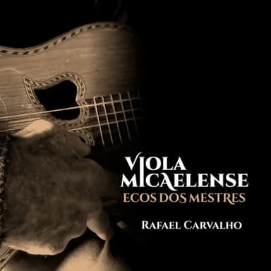 Viola Micaelense - Ecos dos Mestres